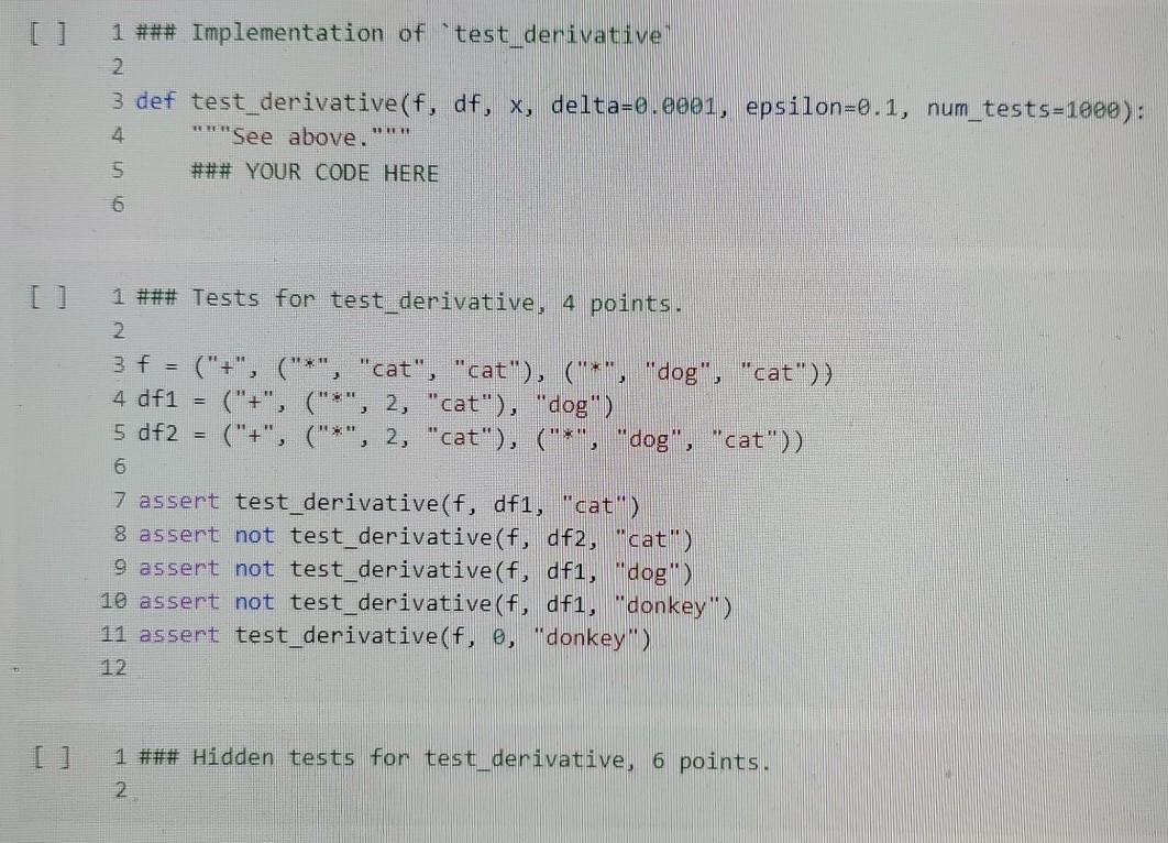 follow the exact parameters and pass the tests assigned to each function