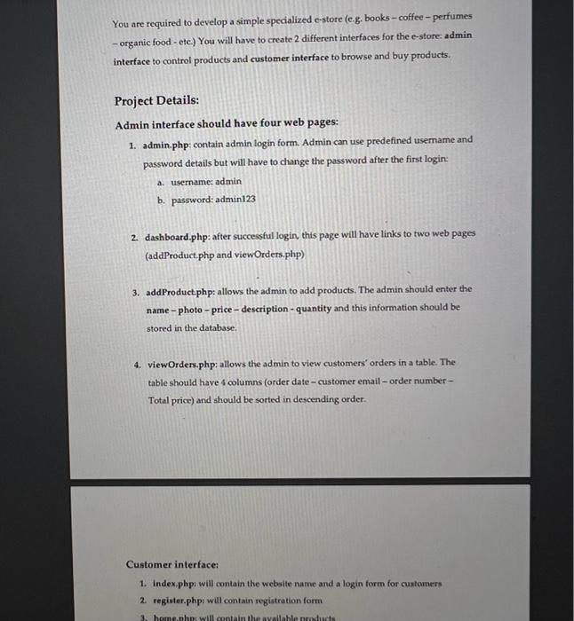 we need some helps You are required to develop a simple specialized