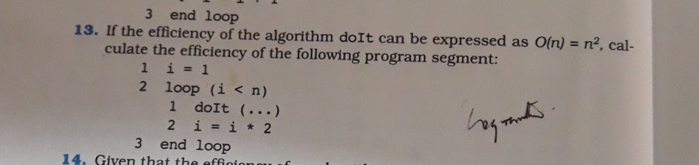  3 end loop 13. If the efficiency of the algorithm doIt