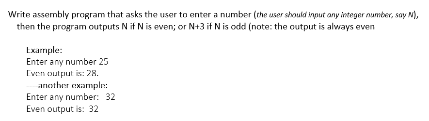 Write assembly program that asks the user to enter a number