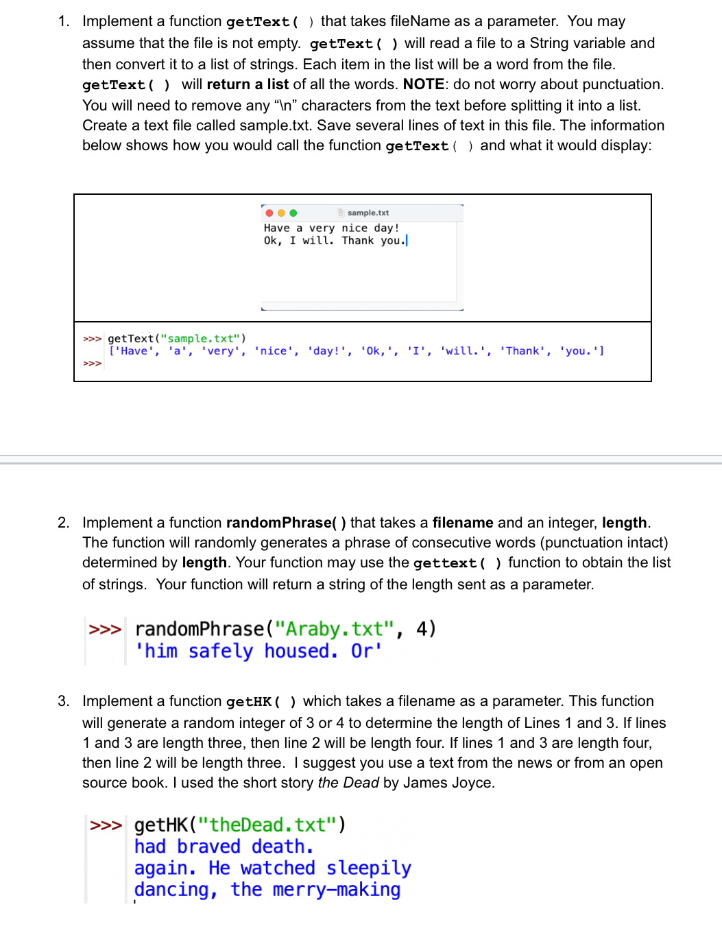  Implement a function getText() that takes fileName as a parameter. You