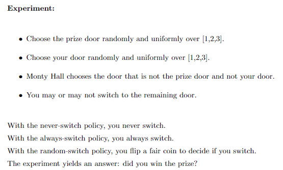 random (now 1,2,3; omitting whatever door was opened previously) - 1/2 ||