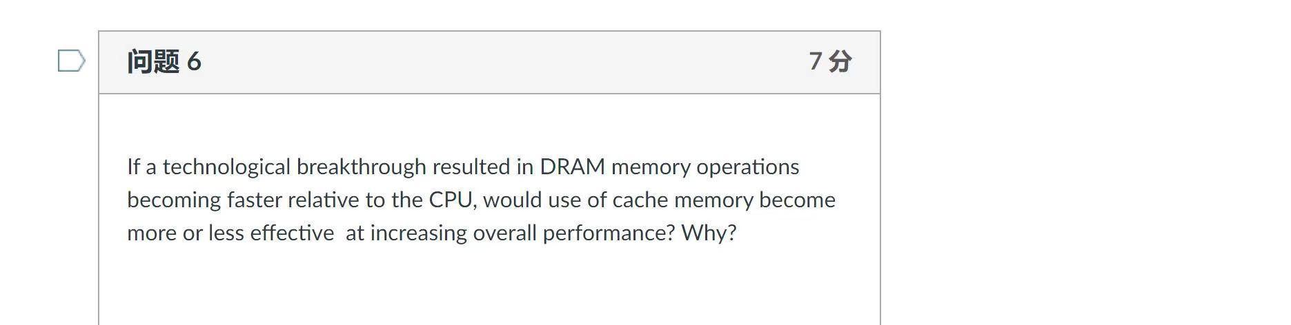  6 7 If a technological breakthrough resulted in DRAM memory operations