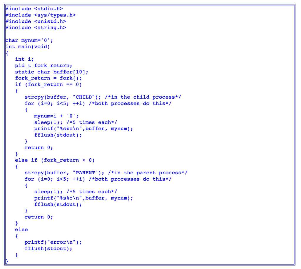 Experiment with Forks Run the above code and answer the following question: