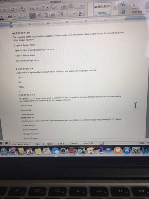 non-procedural DML An automatic DML A direct DML QUESTION 23 Consistency constraints
