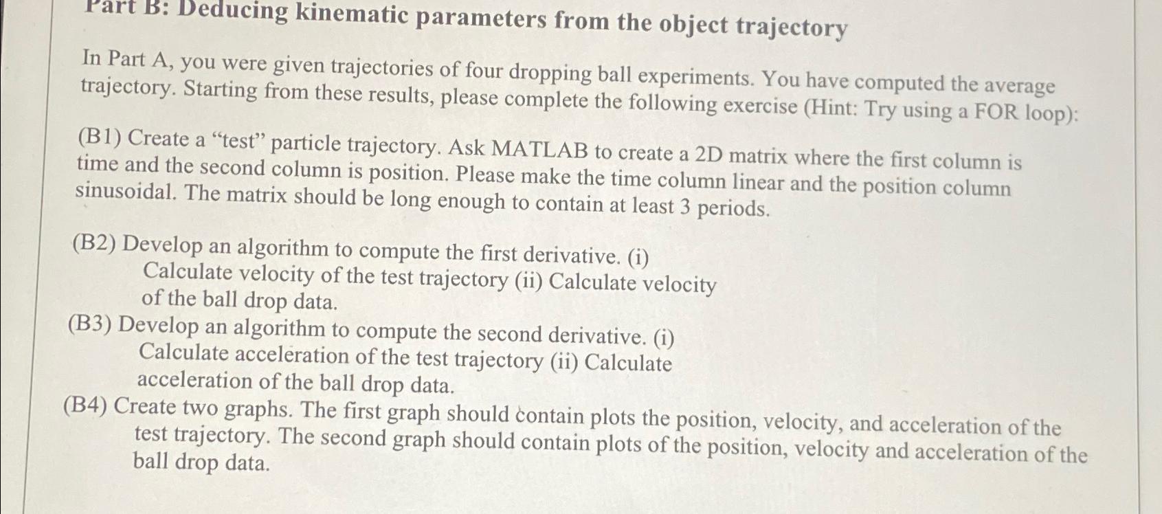  Part B: Deducing kinematic parameters from the object trajectory In Part