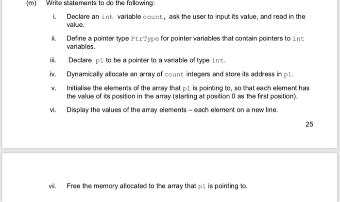  Using C++ (m) Write statements to do the following i. Declare