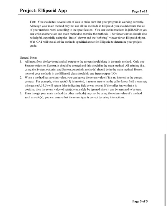 Create an Ellipsoid App class with a main method that reads in