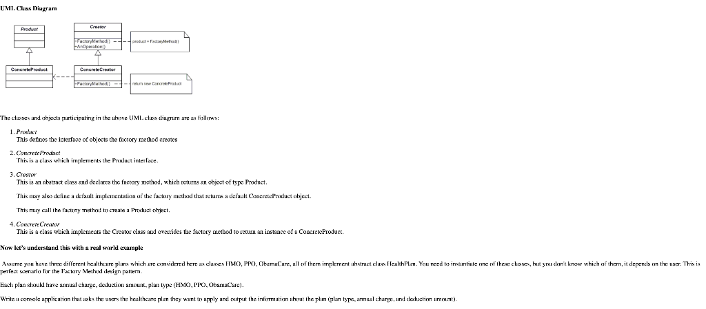 Programming Language: C# UML Class Diagram Concrete Product The classes and objects