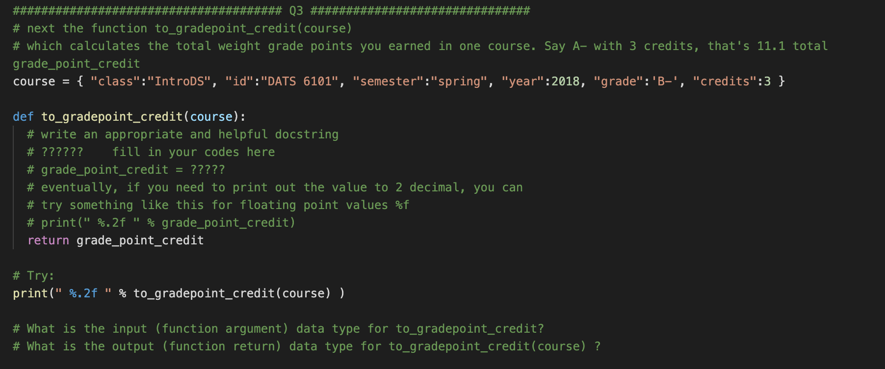 total weight grade points you earned in one course. Say A- with