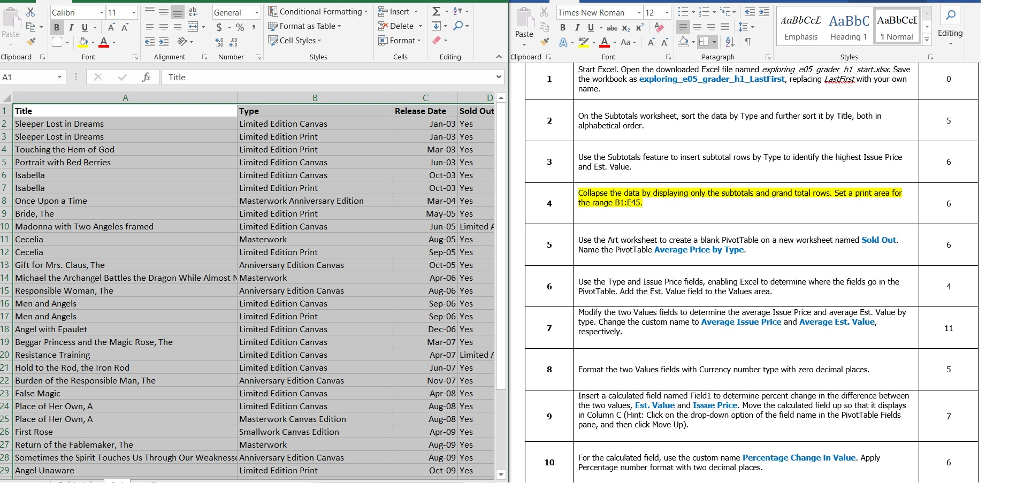 I need help with Excel Steps; 5,7, 9, 11, 13, 14 Use