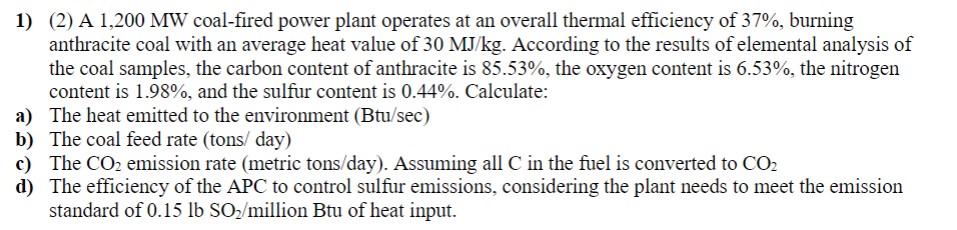  A 1,200 MW coal-fired power plant operates at an overall thermal