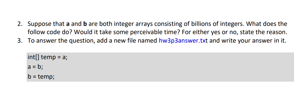  Suppose that a and b are both integer arrays consisting of