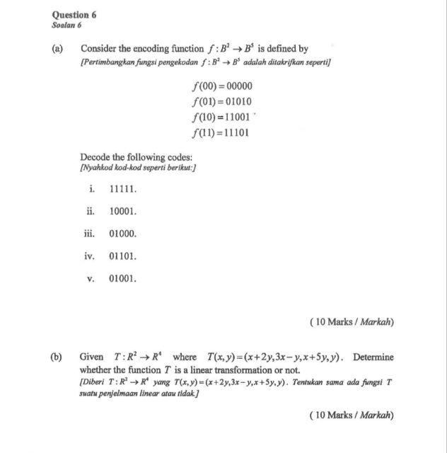  (a) Consider the encoding function f:B2B5 is defined by [Pertimbangkan fungsi