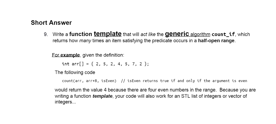  Short Answer Write a function template that will act like the