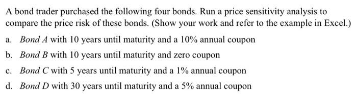 how do I solve using excel and showing all work? A bond