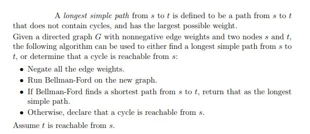 True or False. Explain why A longest simple path from s to