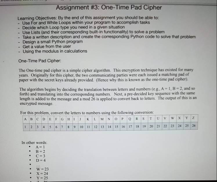  Assignment #3: One-Time Pad Cipher Learning Objectives: By the end of