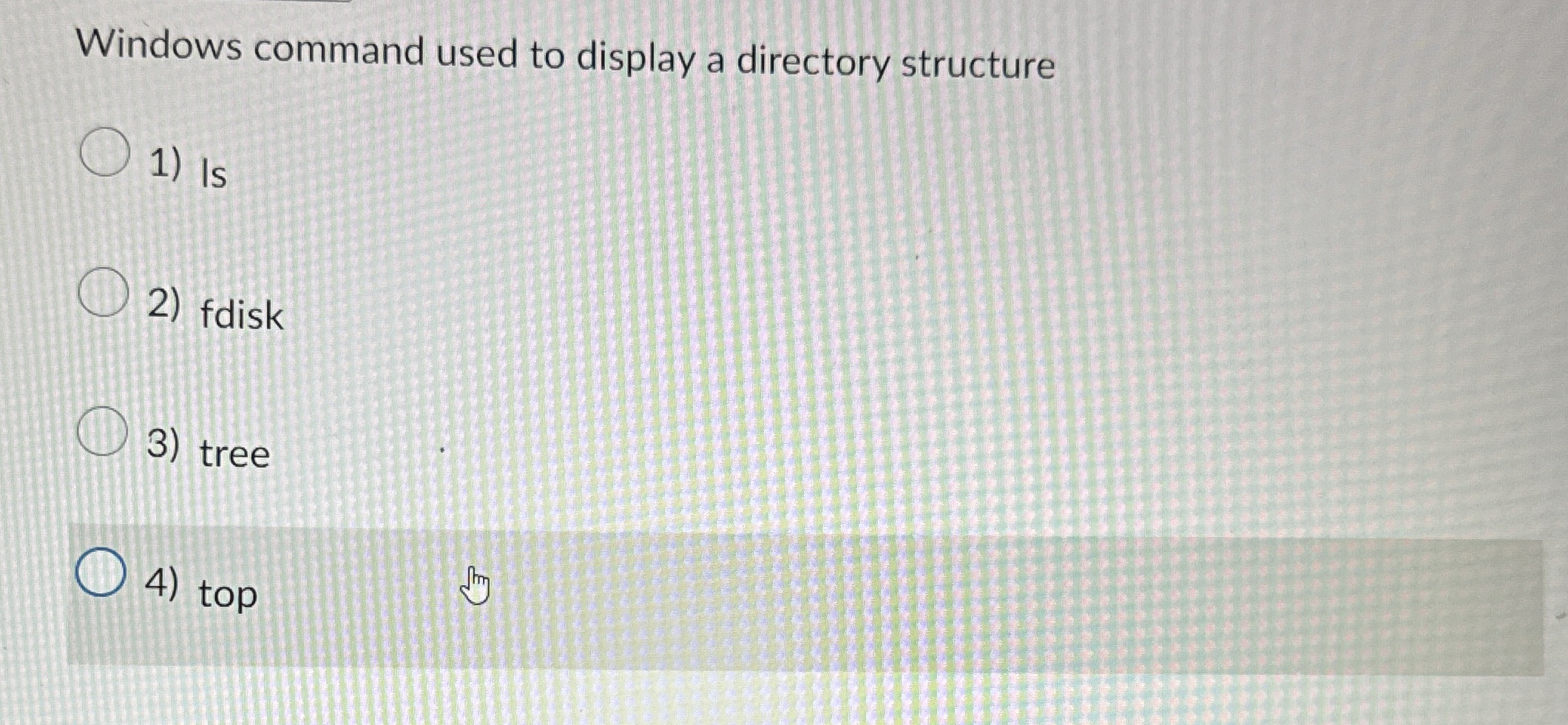  Windows command used to display a directory structure Is fdisk tree