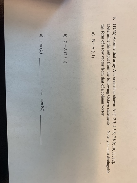  3. (12%) Assume that array A is created as shown: A=[1