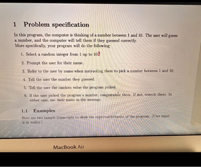 In Java not python 1 Problem specification In this program, the computer