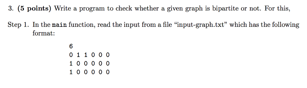 Please use C++ 3. (5 points) Write a program to check