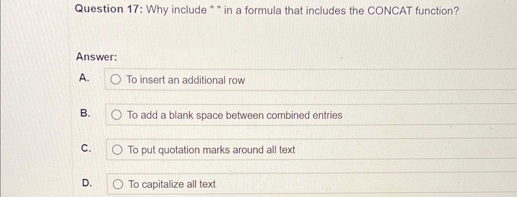  Question 17: Why include "" in a formula that includes the