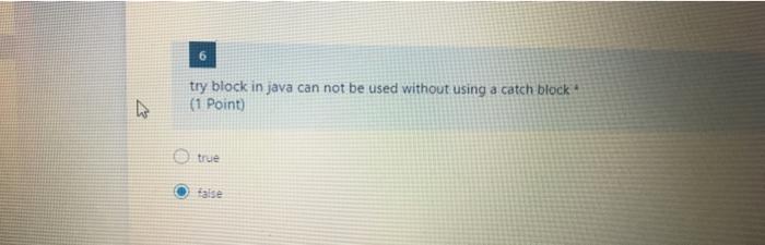  try block in java can not be used without using a