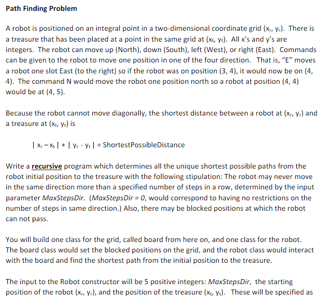  This is a C++ language program. Path Finding Problem A robot