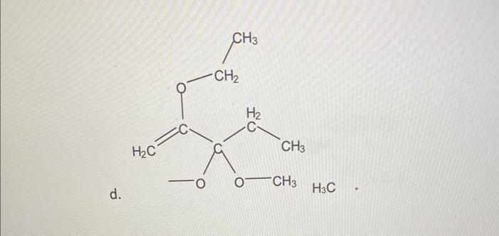  give the IUPAC name d