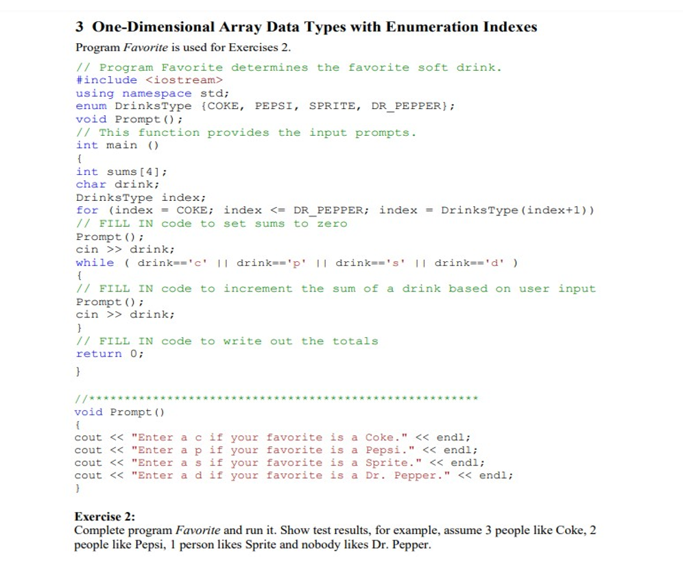  3 One-Dimensional Array Data Types with Enumeration Indexes Program Favorite is