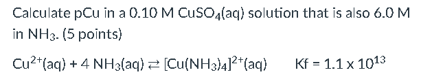 Kindly help, ty. Final answer mus be pCu not [Cu]. Calculate pCu