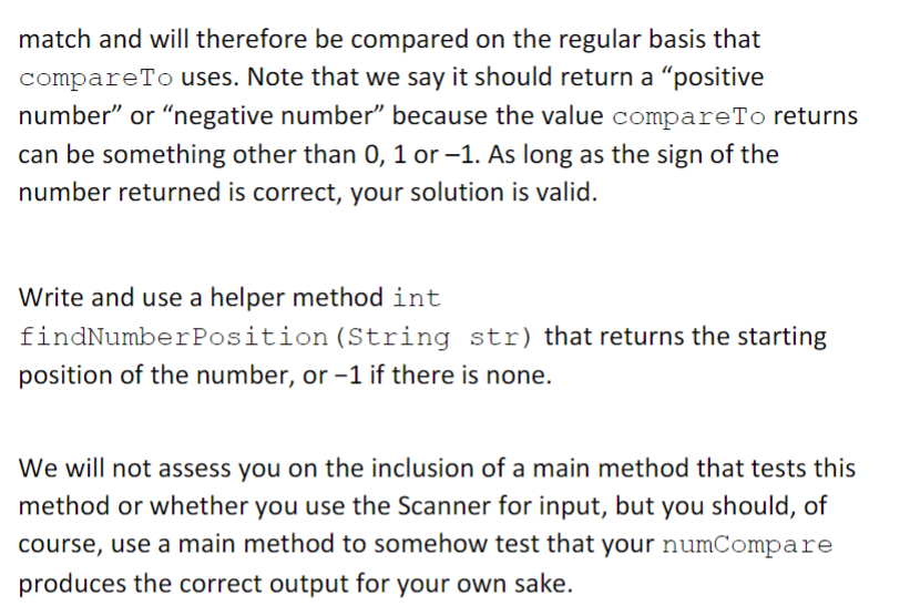 When comparing strings with the built-in method compareTo, the comparison is not