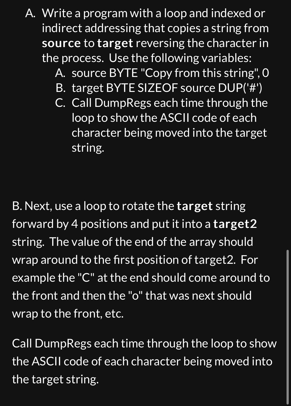  Code must be written in MIPS architecture assembly language 