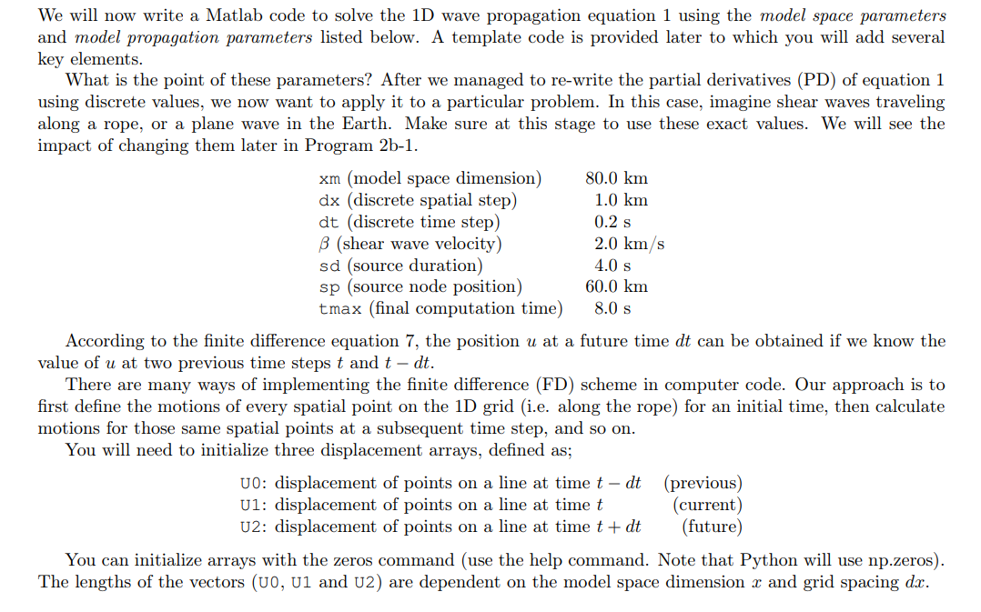 %% Finite Difference (FD) computation loop % Important: Other parameters may