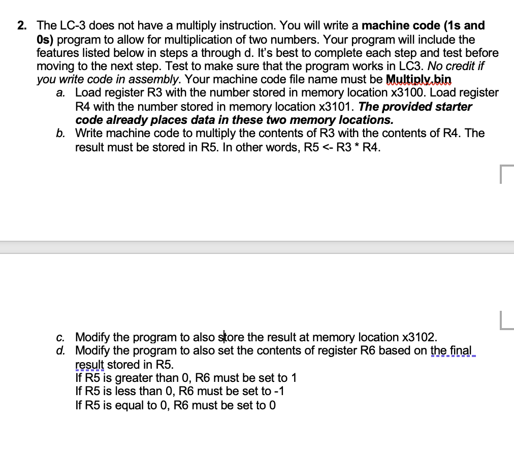  ; This is a program to multiply two numbers. ; The