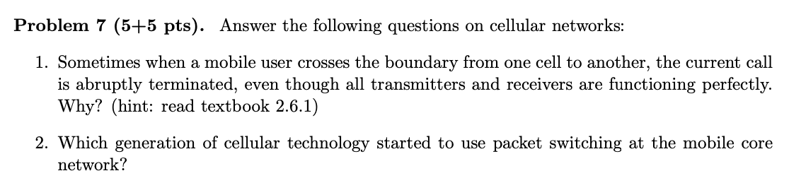 Attached below Problem 7(5+5 pts ). Answer the following questions on cellular