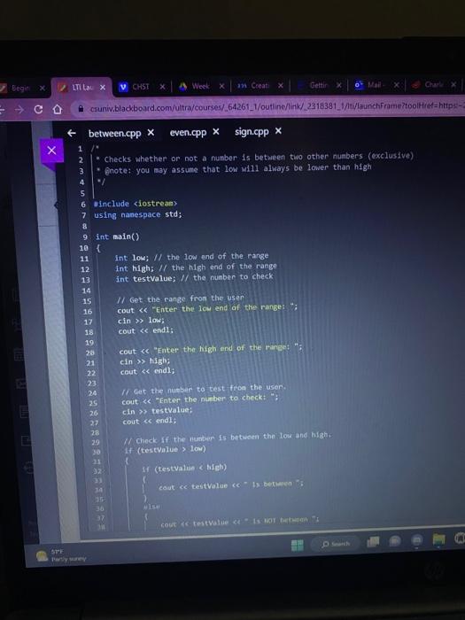  Improve the working program, between.cpp, by eliminating the nested conditionals. Instead