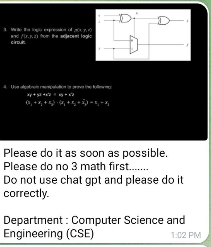  Write the logic expression of g(x,y,z) and f(x,y,z) from the adjacent
