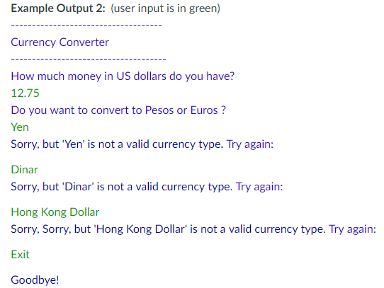 Pesos or Euros. 1. Store these two conversion rate as constant (final)