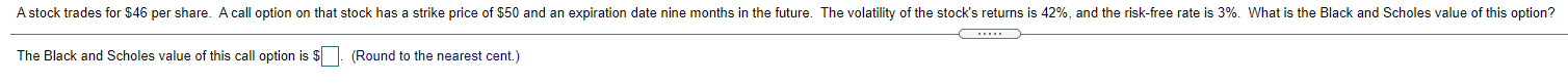 Please indicate answer for Q1/Q2 A stock trades for $46 per share.