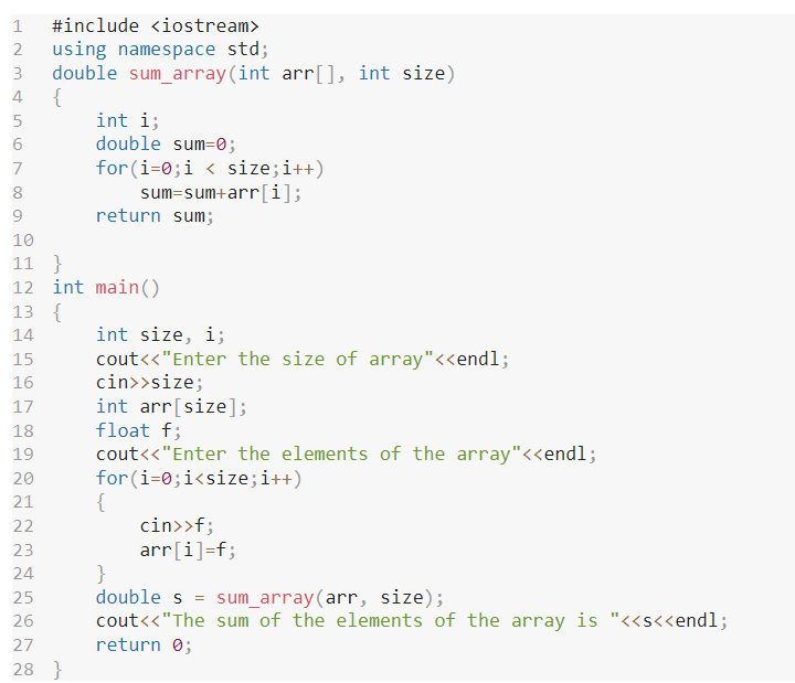 following values. Trial Data 90.2,95.5,89.0,71.6,77.8,67.3,54.6,4.4 Use the following function header: double sum_array(int