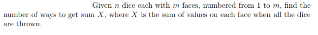  Given n dice each with m faces, numbered from 1 to