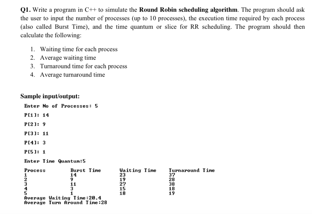 operating system HW Q1. Write a program in C++ to simulate the