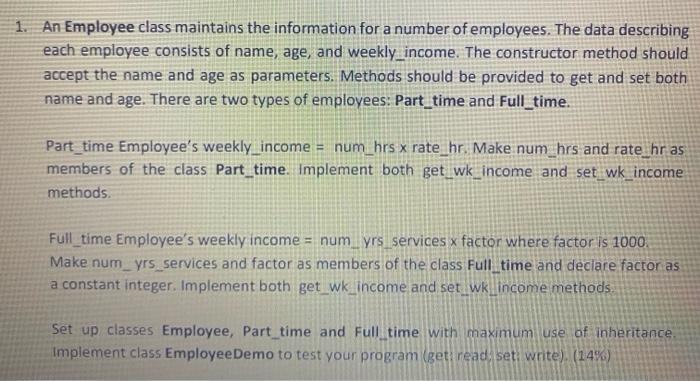  Java 1. An Employee class maintains the information for a number