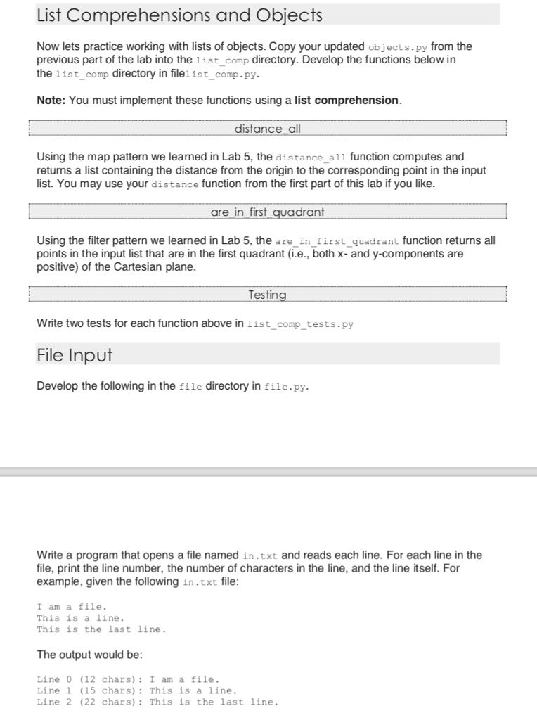  List Comprehensions and Objects Now lets practice working with lists of