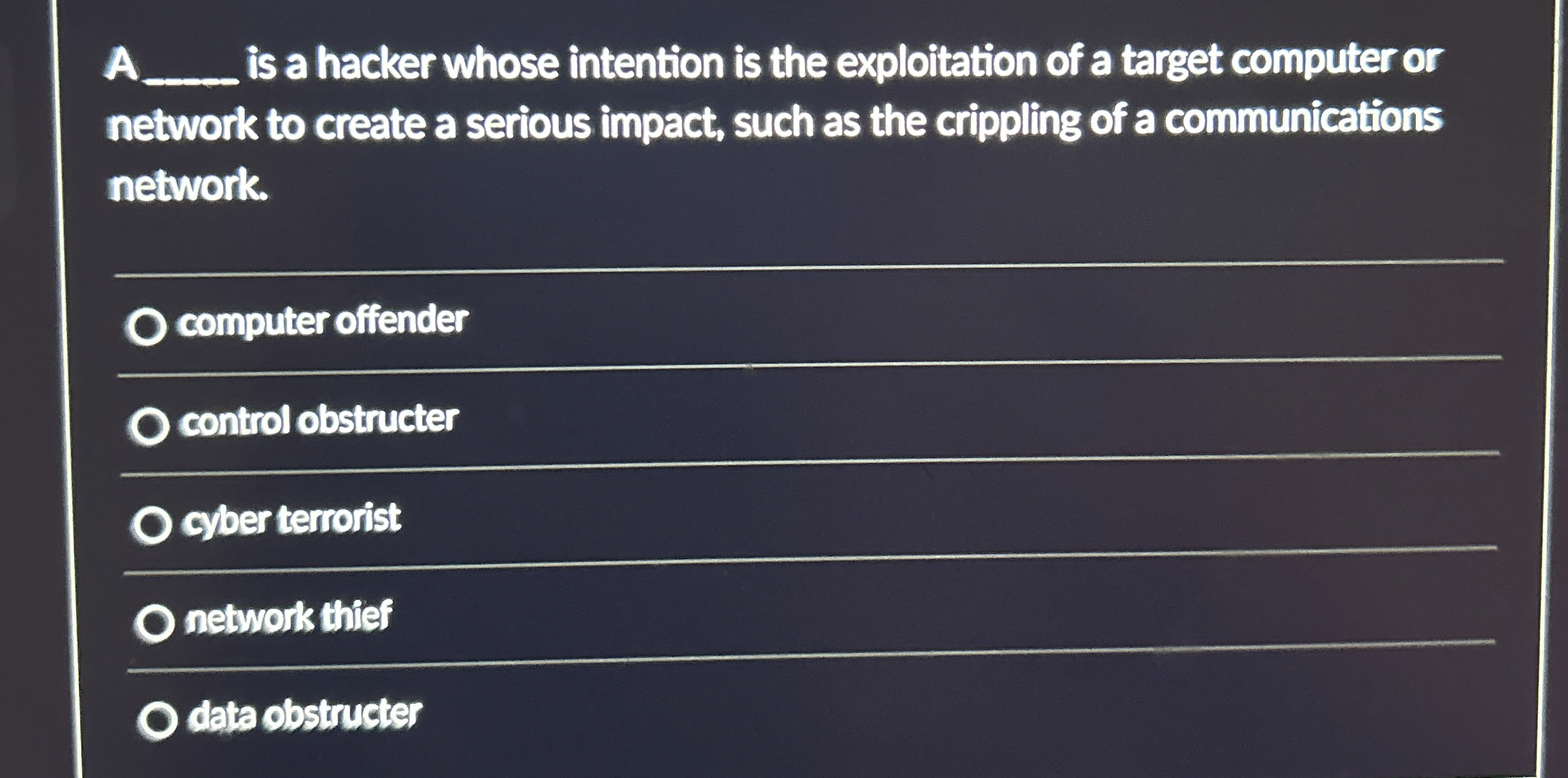  A q, is a hacker whose intention is the exploitation of