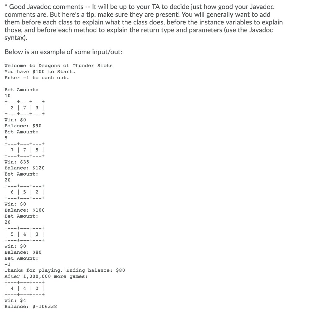 would be in order SlotMachine Class Your first project is to model