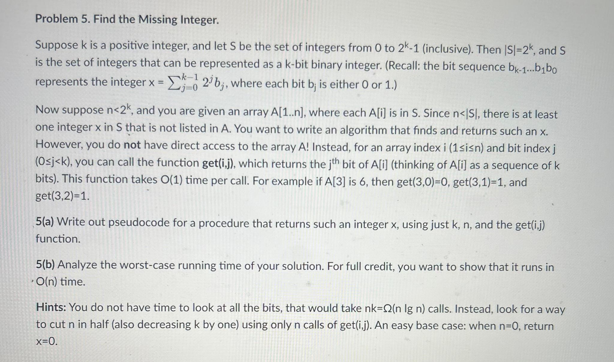  Problem 5. Find the Missing Integer. Suppose k is a positive