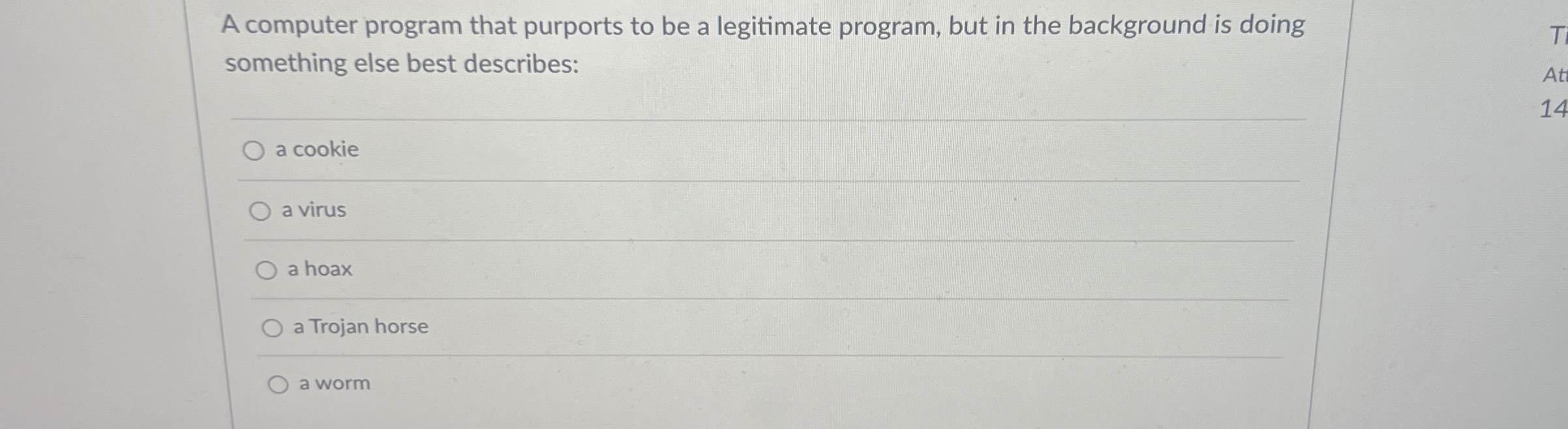  A computer program that purports to be a legitimate program, but